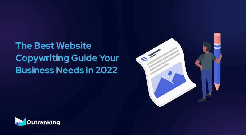 The Best Website Copywriting Guide Your Business Needs in 2022