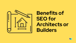 SEO for Architects: Upscale Your Business with These 12 Steps