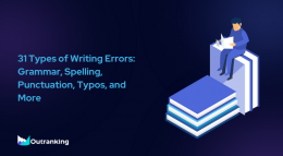 31 Types of Writing Errors: Grammar, Spelling, Punctuation, Typos, and More