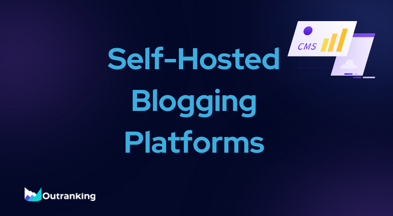 Self-Hosted Blogging Platforms: An Overview of Self-Hosted Blogging Platforms