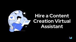 How To Hire a Content Creation Virtual Assistant: Skills, Questions, Training, and SOP for a VA