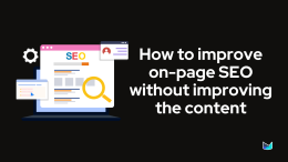 How to improve on page SEO without improving the content
