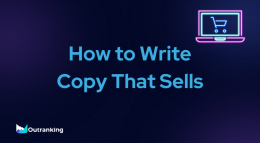 How to Write Copy That Sells: The Ultimate Guide for Copywriters