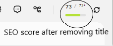 Screenshot of the SEO score after removing the title, 73.