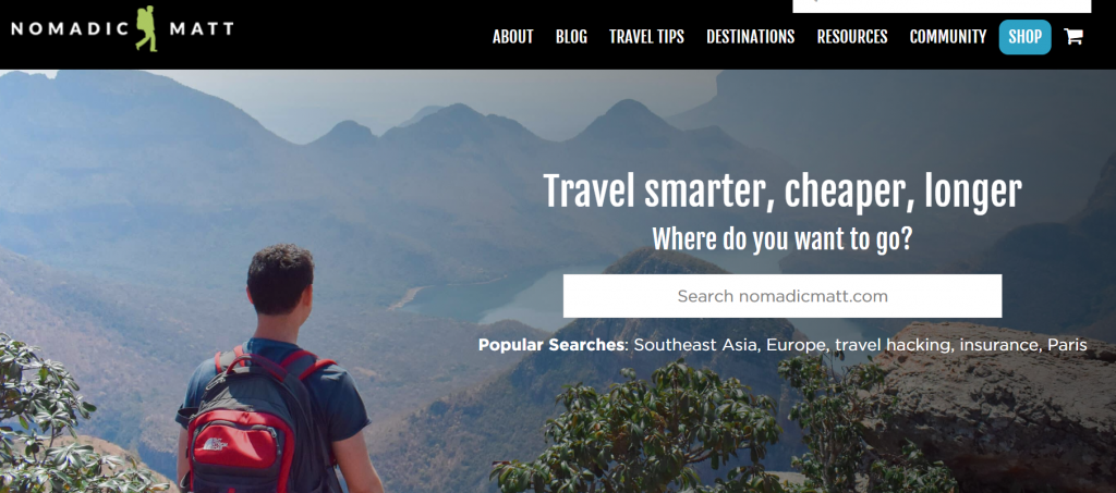 An example of a "places to see" travel blog is Nomadic Matt