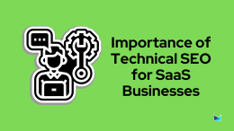 Importance of Technical SEO for SaaS Businesses