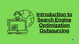Introduction to Search Engine Optimization Outsourcing 10