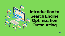 The Ultimate Guide to Outsourcing SEO Projects and Services to Agencies