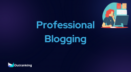 Professional Blogging: The Basics of Blogging As A Profession