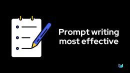 Prompt writing most effective