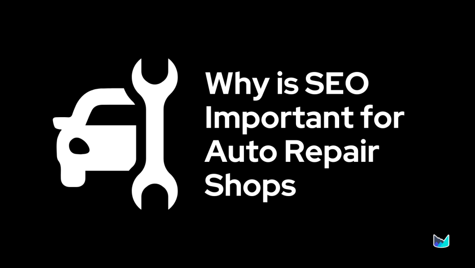 SEO for Auto Repair Shops: The Definite 12-Step Guide