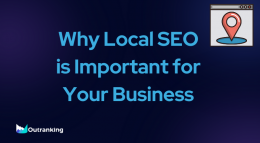 Why You Should Consider Local SEO for Your Business | Outranking